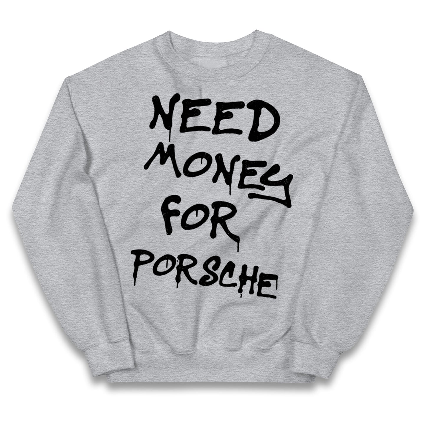 Need Money For Porsche Kids Jumper