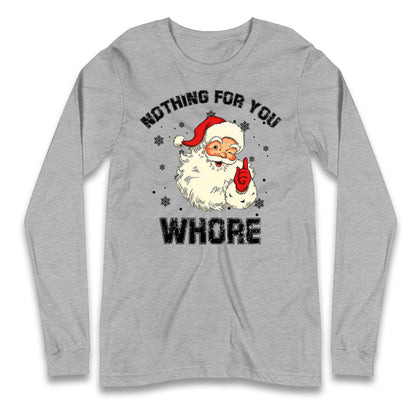 Christmas Whore Longsleeve T Shirt