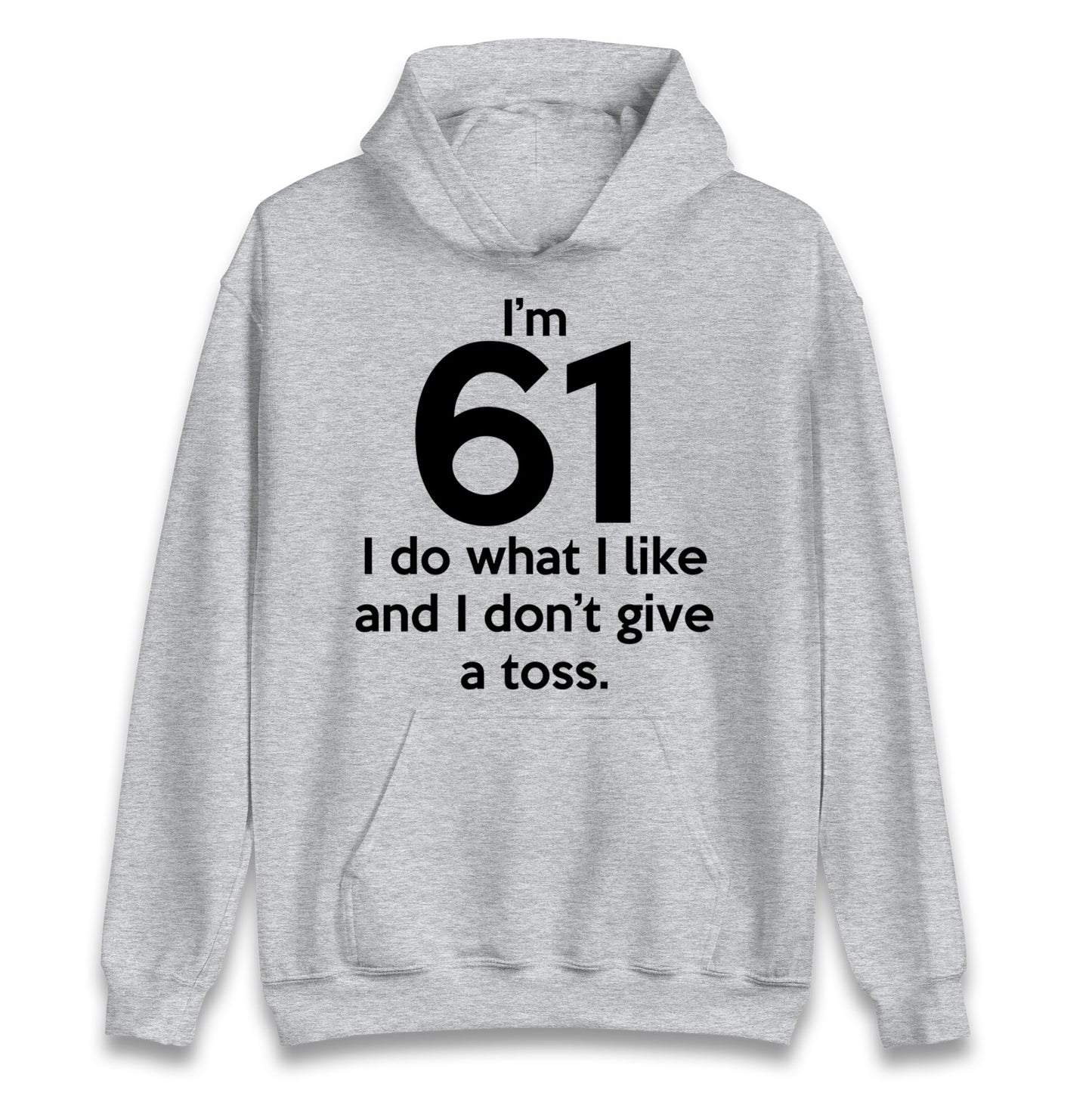 61th Birthday Hoodie