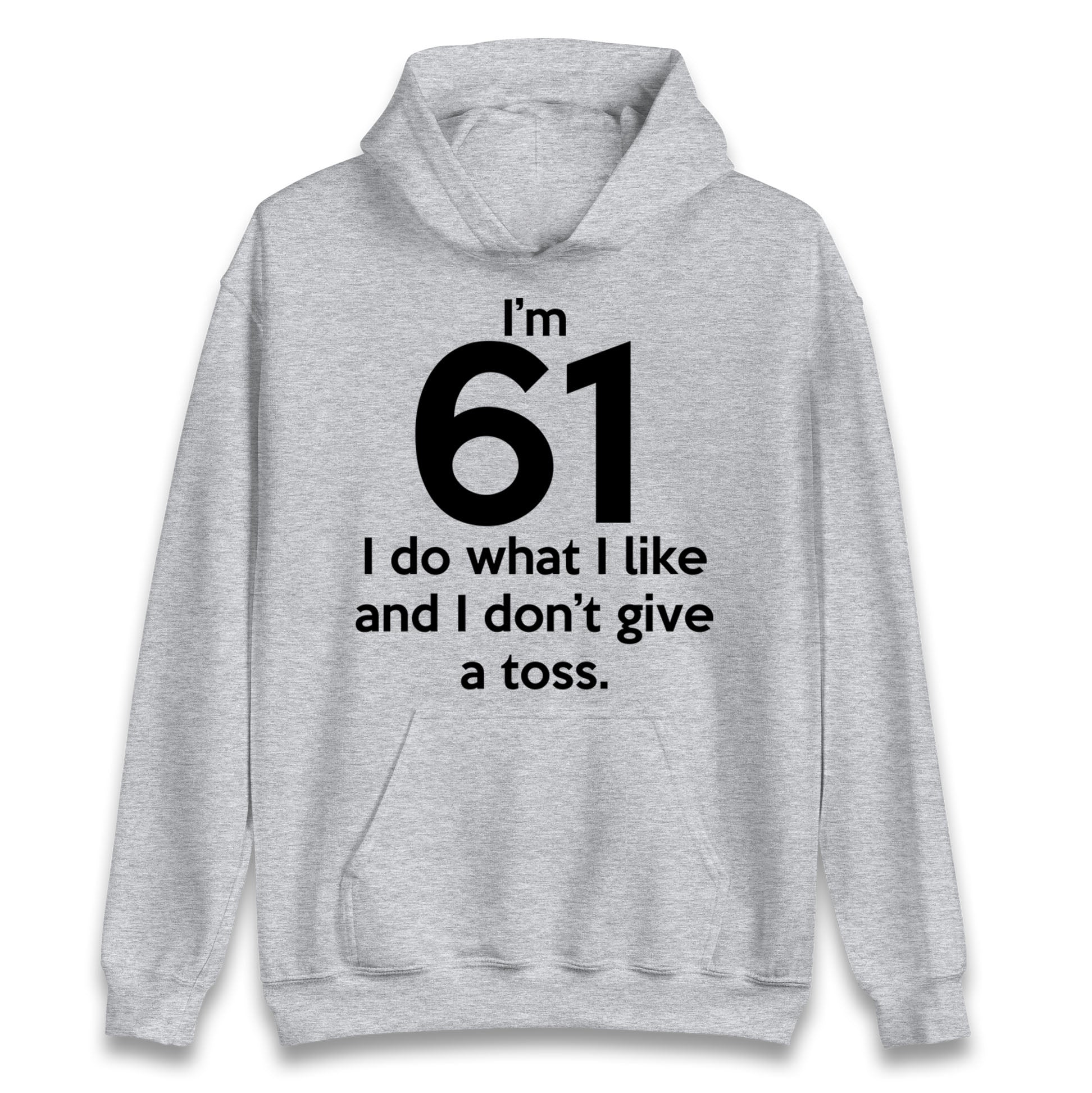 61th Birthday Hoodie