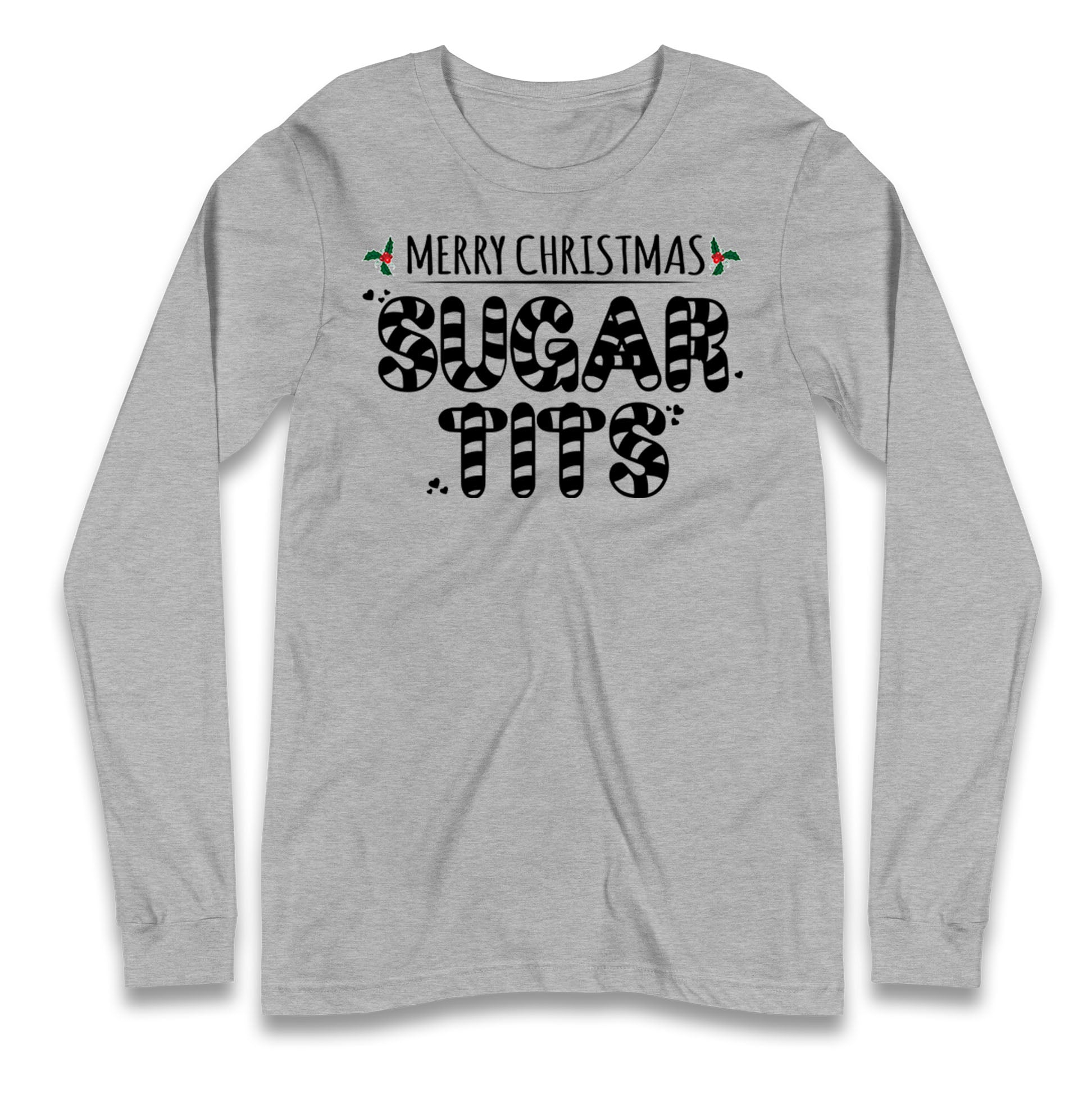 Sugar Tits Longsleeve T Shirt