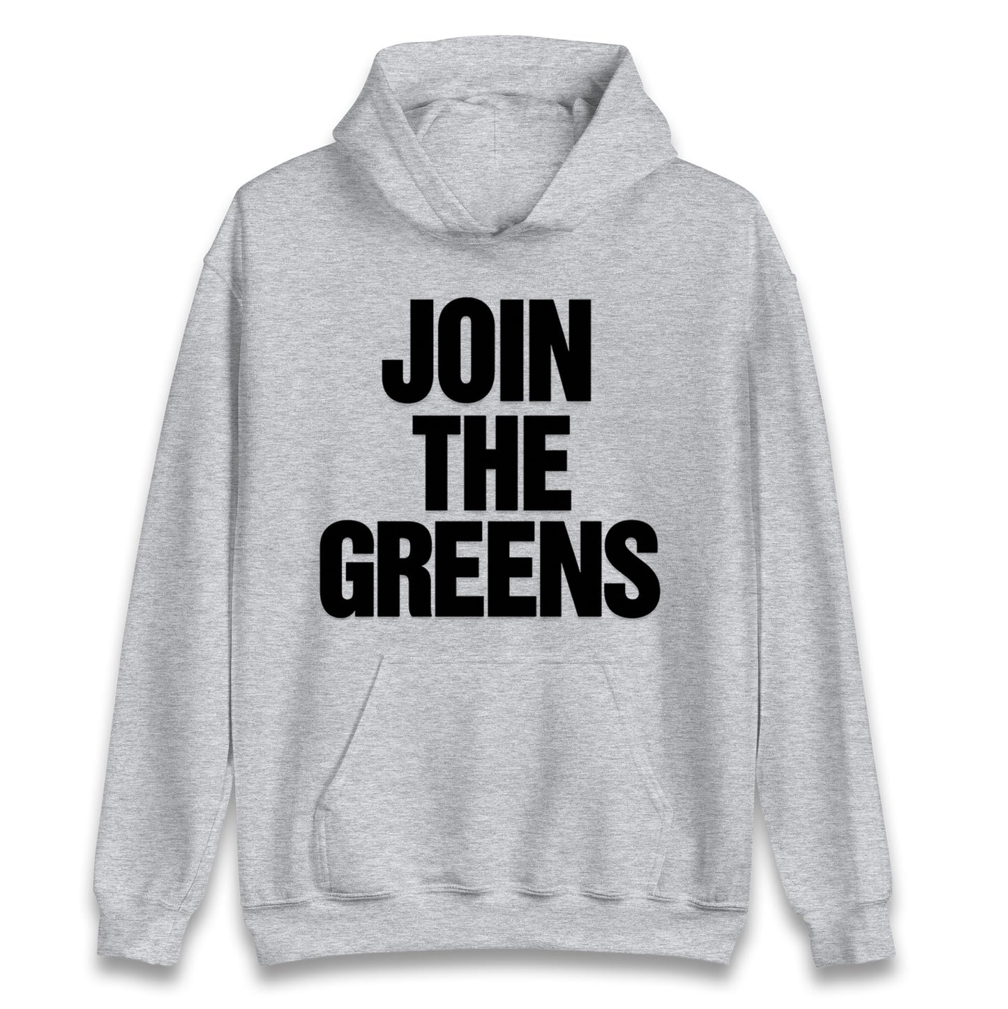 Green Party Join The Greens Hoodie