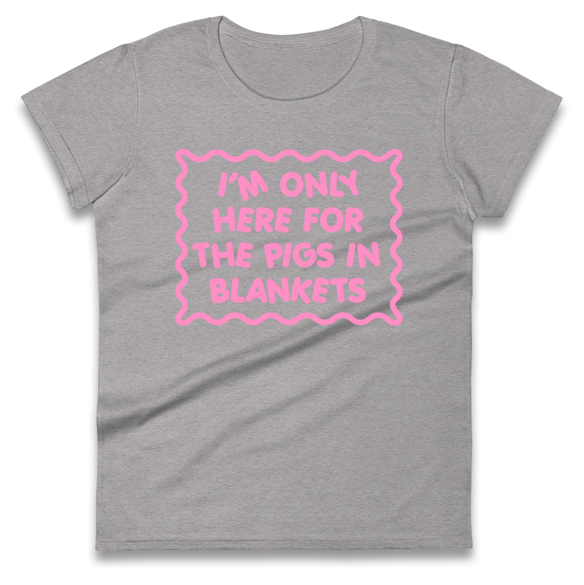 Pigs In Blankets Christmas Ladies T Shirt