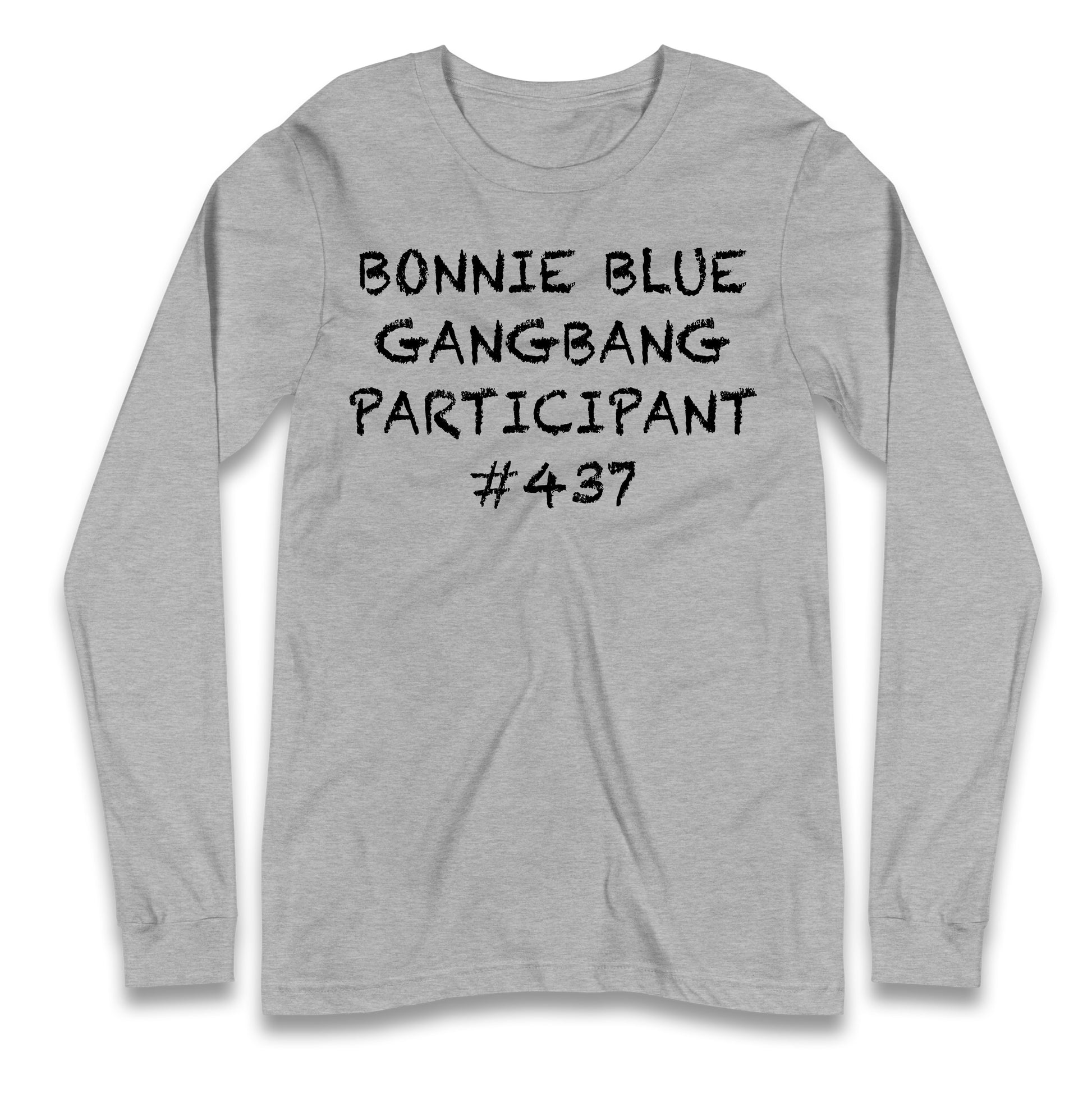 Bonnie Blue Gangbang Participant Longsleeve T Shirt