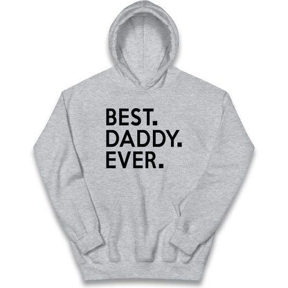 Best Daddy Ever Kids Hoodie