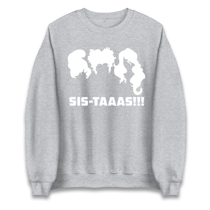 The Sanderson Sisters Sistaaas Halloween Sweatshirt
