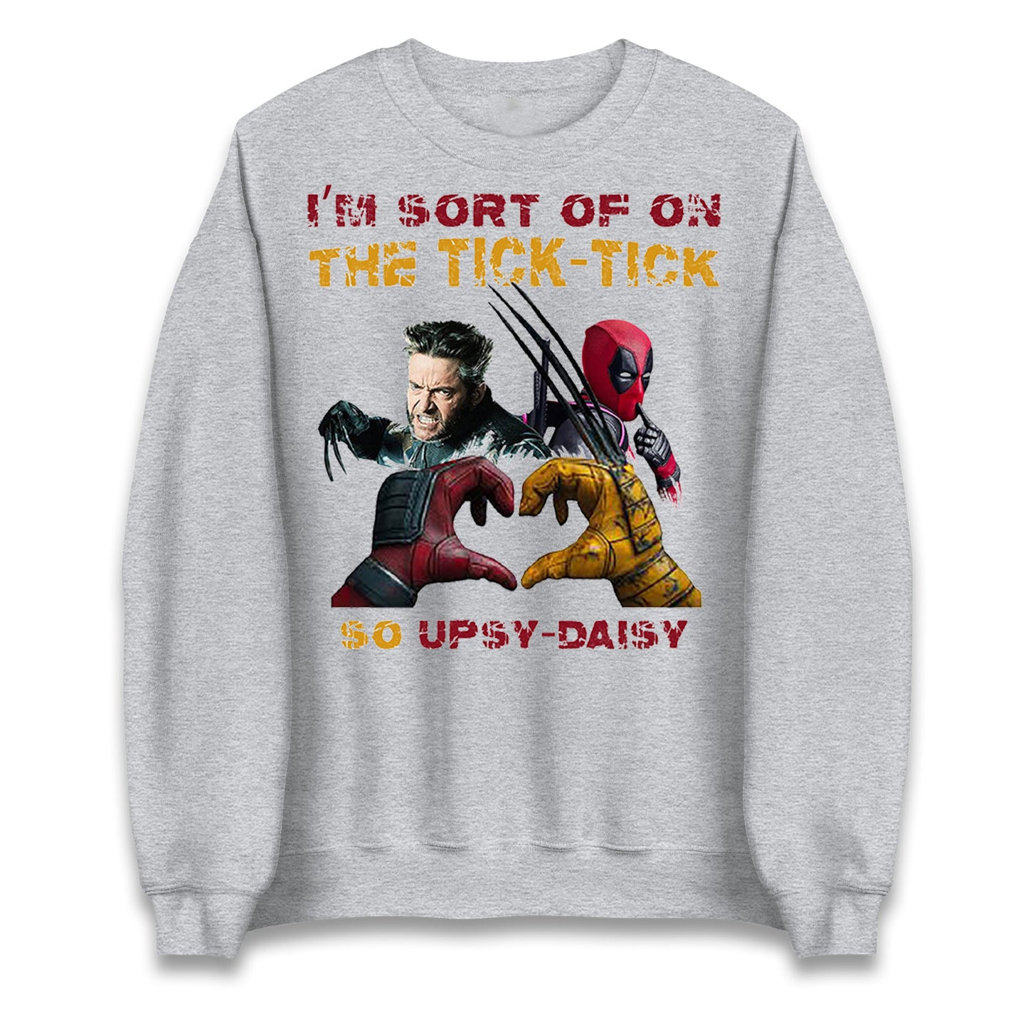 I'm Sort of on The Tick Tick so Upsy Daisy Unisex Sweatshirt