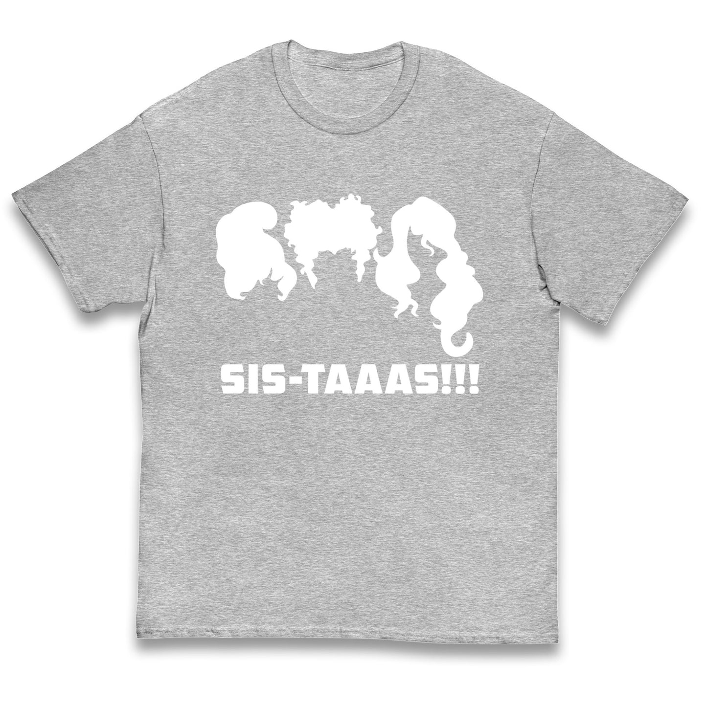 The Sanderson Sisters Sistaaas Halloween  T Shirt
