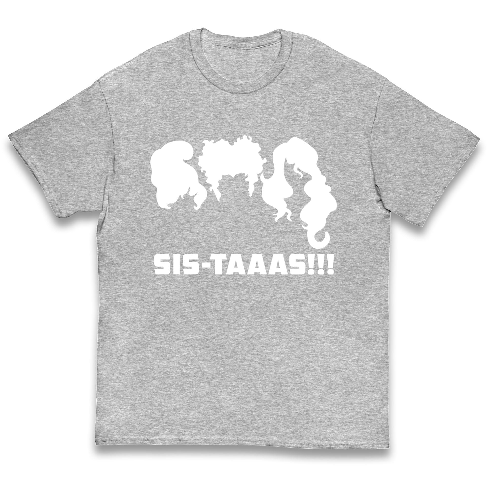 The Sanderson Sisters Sistaaas Halloween  T Shirt
