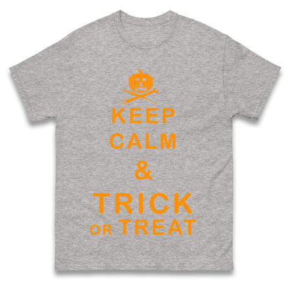 Keep Calm And Trick Or Treat T Shirt
