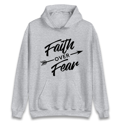 Faith Over Fear Unisex Hoodie