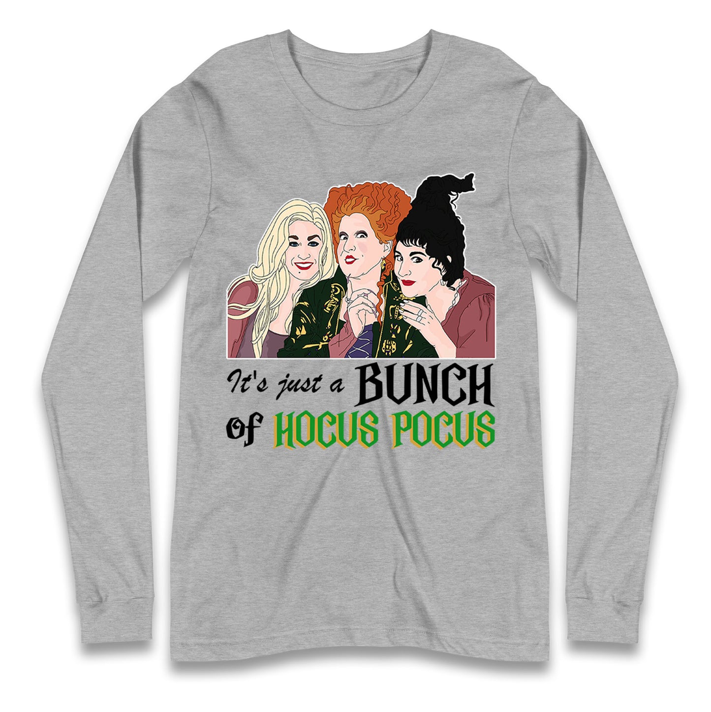 Its Just A Bunch Of Hocus Pocus Halloween T Shirt
