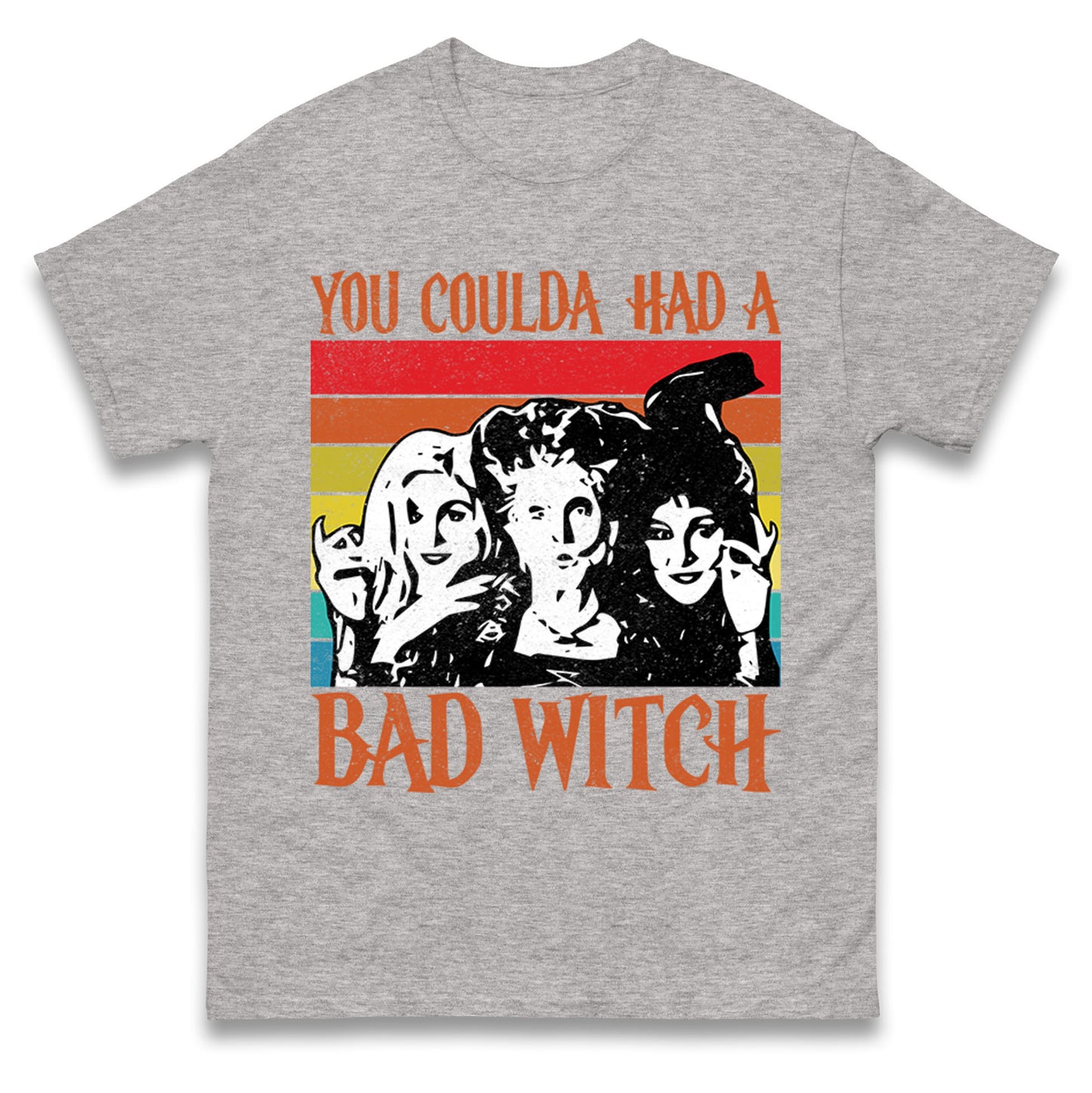 The Sanderson Sisters If You Could Had A Bad Witch Halloween t shirt