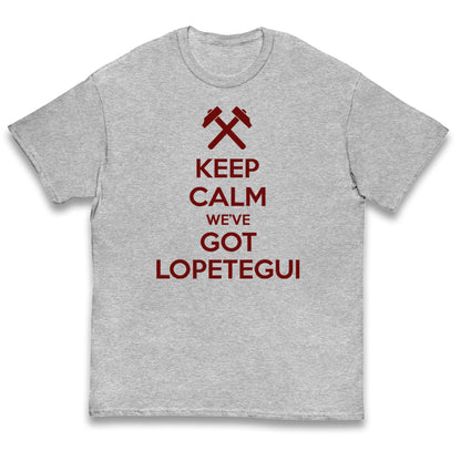 Keep Calm We've Got Lopetegui Kids T Shirt