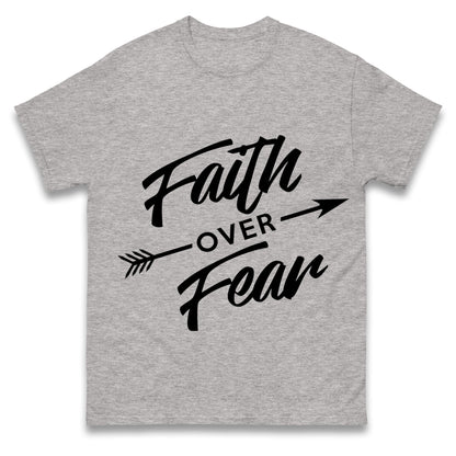 Faith Over Fear Mens Tee Top