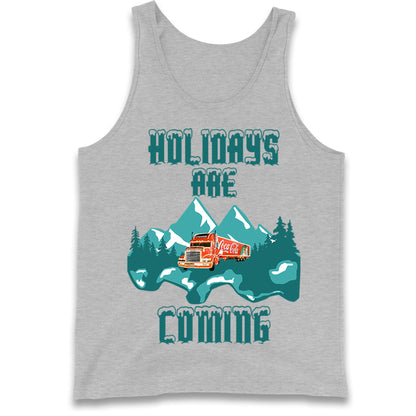 Christmas Holidays Are Coming Tank Top