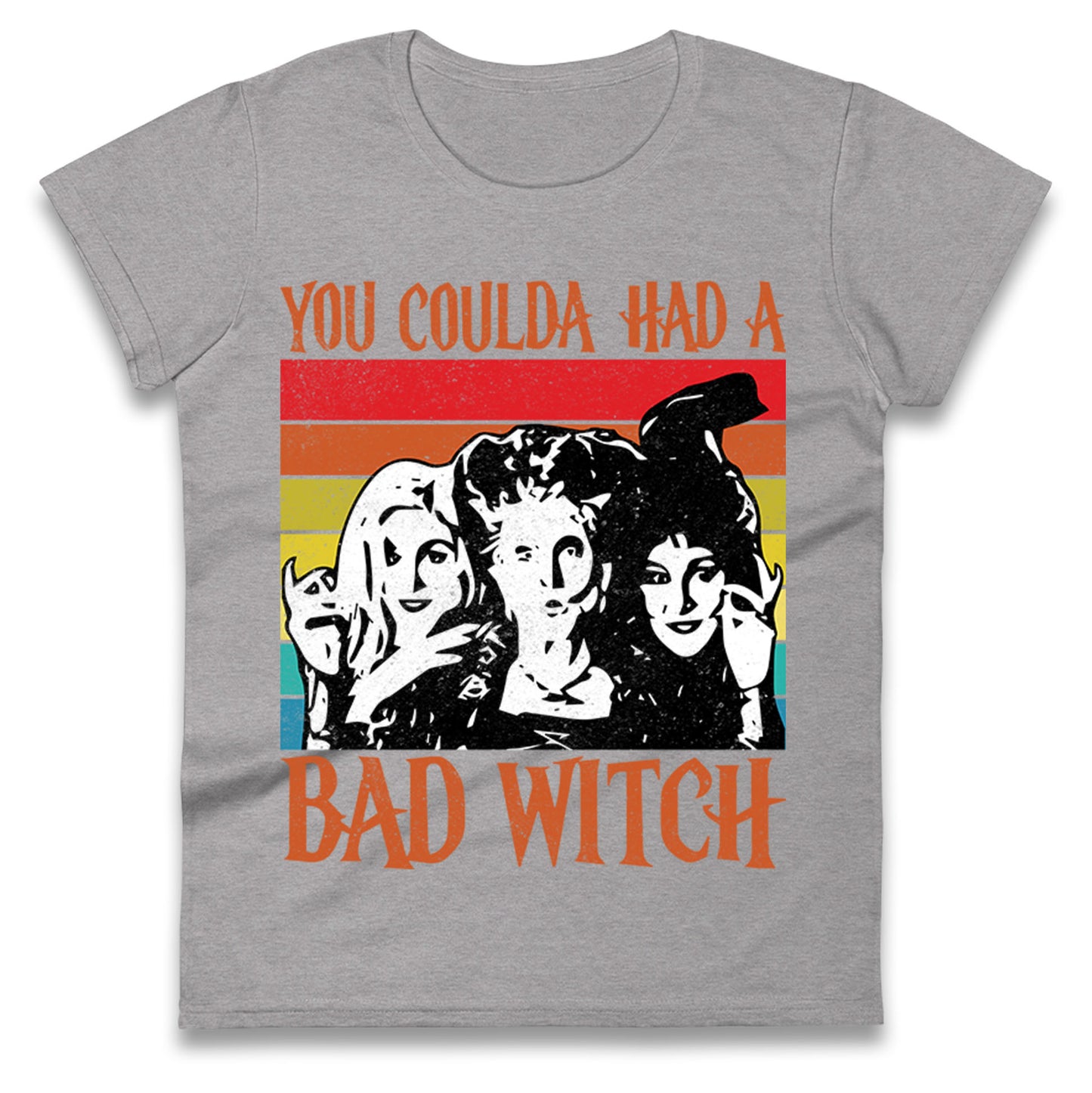 The Sanderson Sisters If You Could Had A Bad Witch Halloween Womens t shirt