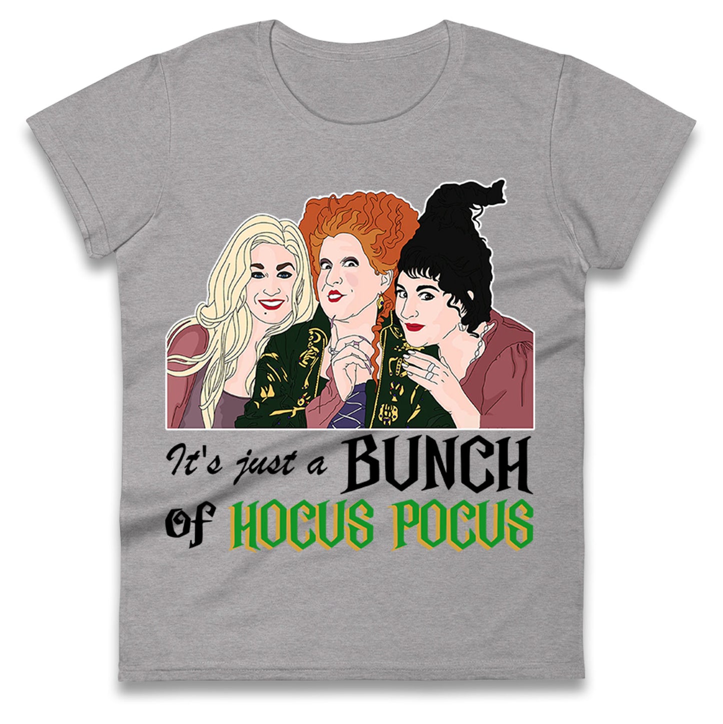 Its Just A Bunch Of Hocus Pocus Halloween t shirt

