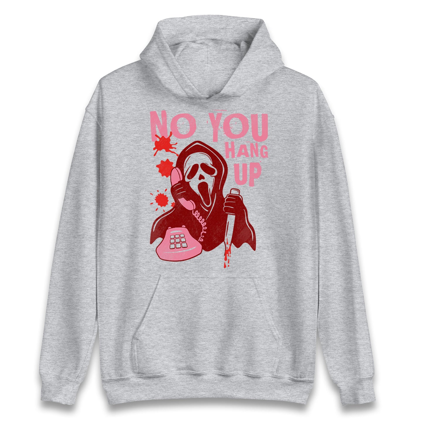 Ghost Face No You Hang Up Halloween Hoodie
