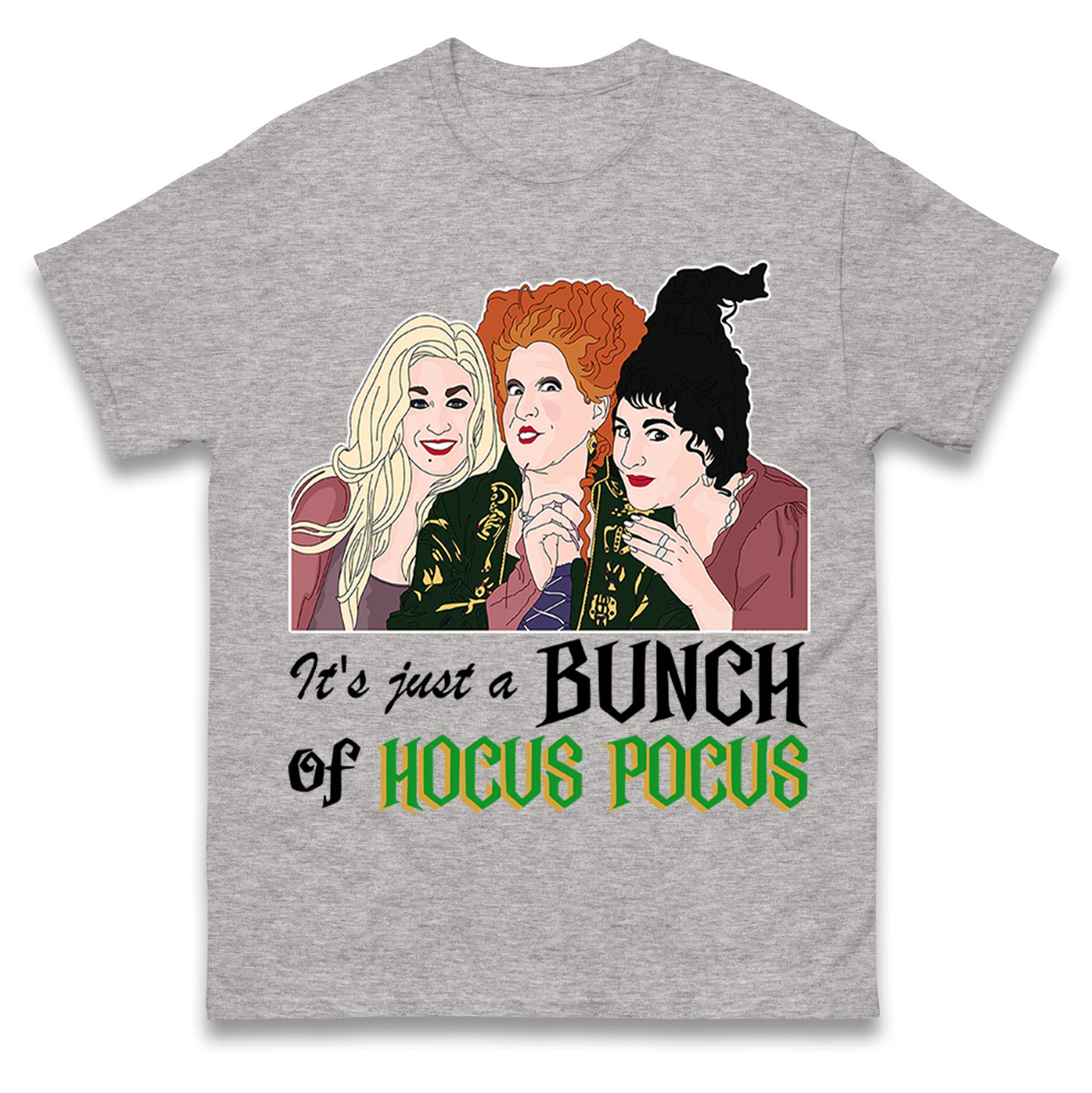 Its Just A Bunch Of Hocus Pocus t shirt
