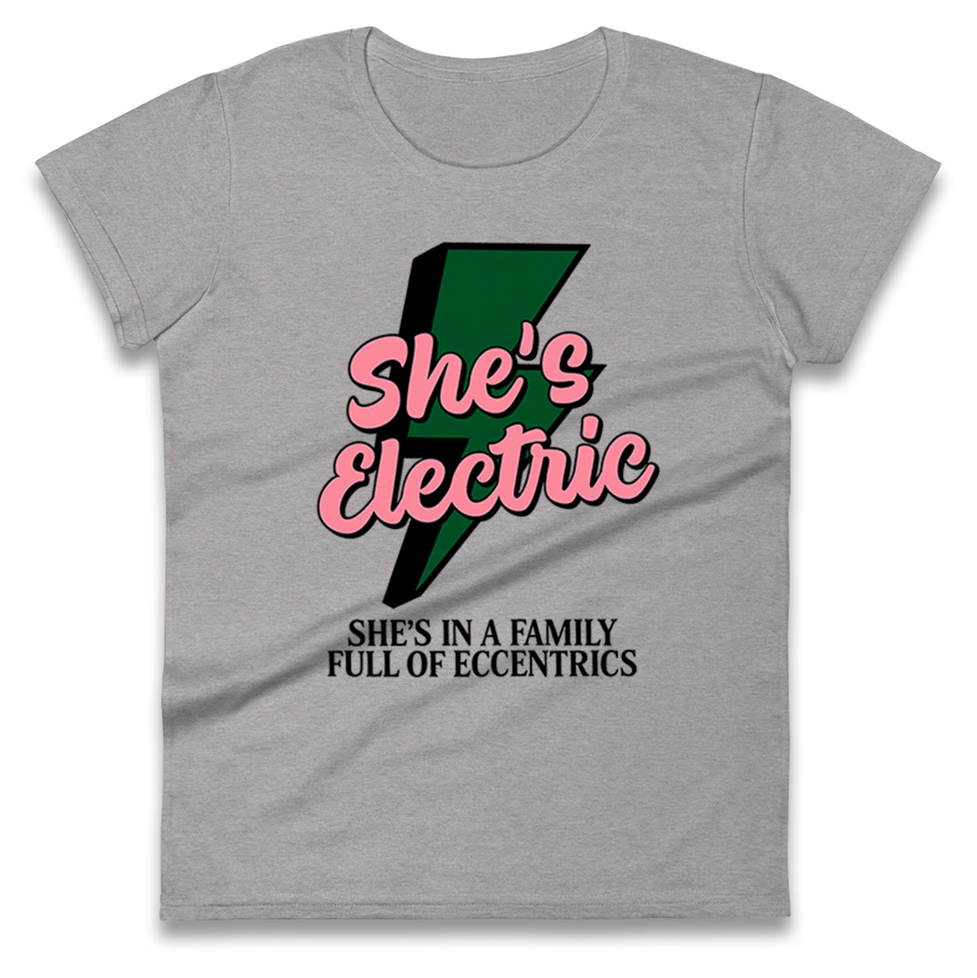 She’s Electric Ladies T Shirt