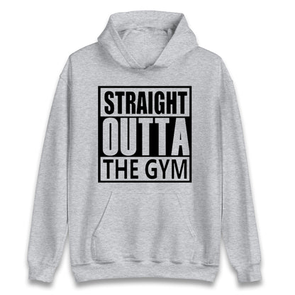 Staight Outta The Gym Unisex Hoodie