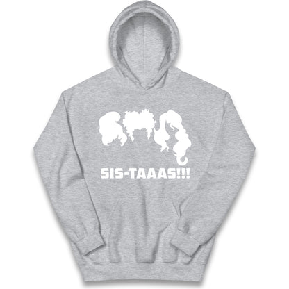 The Sanderson Sisters Sistaaas Halloween Hoodie
