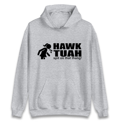 Hawk Tuah Spit on That Thang Girl Unisex Hoodie