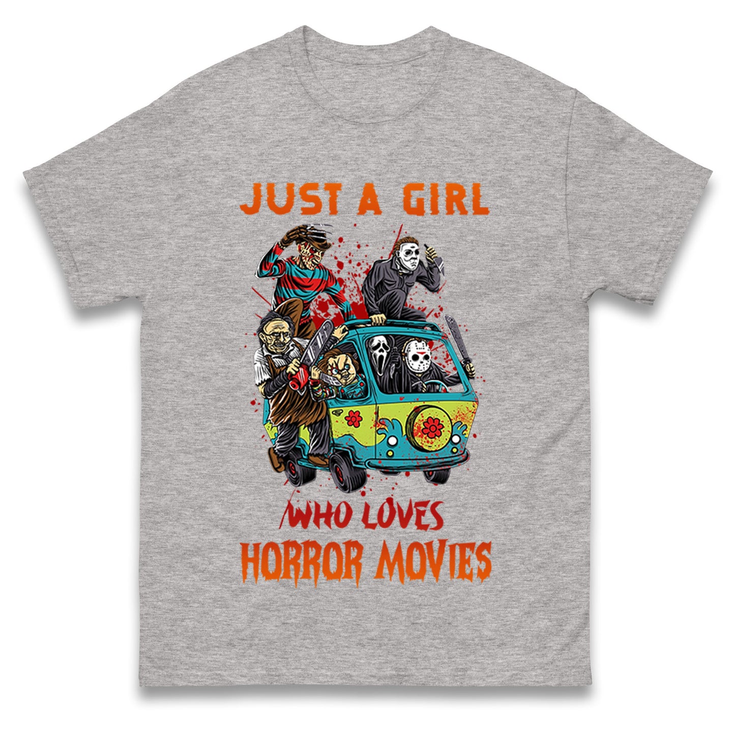 Just A Girl Who Loves Horror Movies  t shirts

