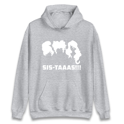 The Sanderson Sisters Sistaaas Halloween Hoodie
