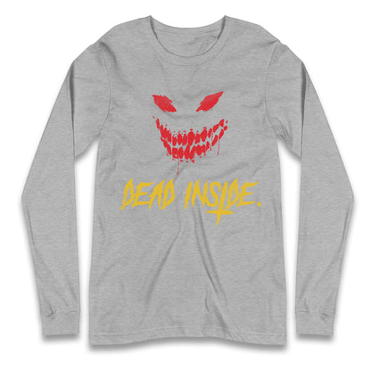 Horror Face Dead Inside Halloween Long Sleeve T Shirt