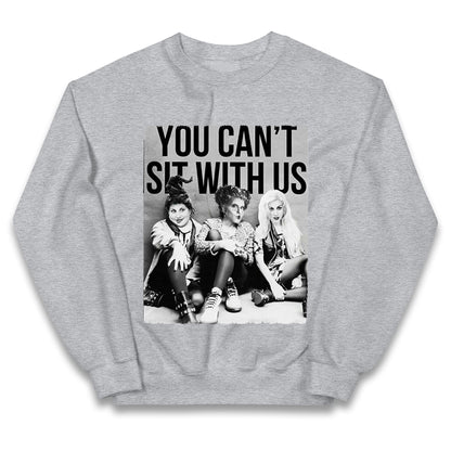 The Sanderson Sisters You Cant Sit With Us Hallowee Jumper
