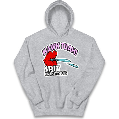 Hawk Tuah Spit on That Thang Kids Hoodie