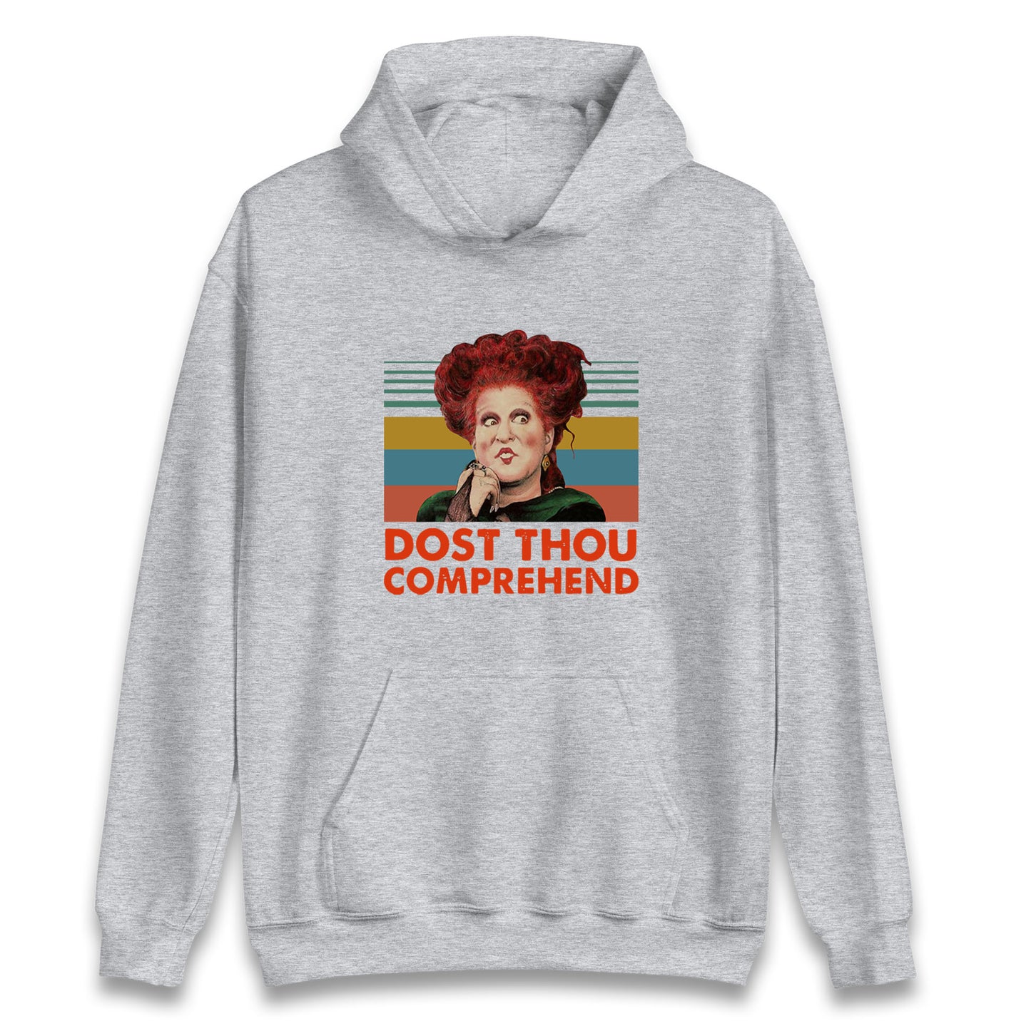 Dost Thou Comprehend Hoodie
