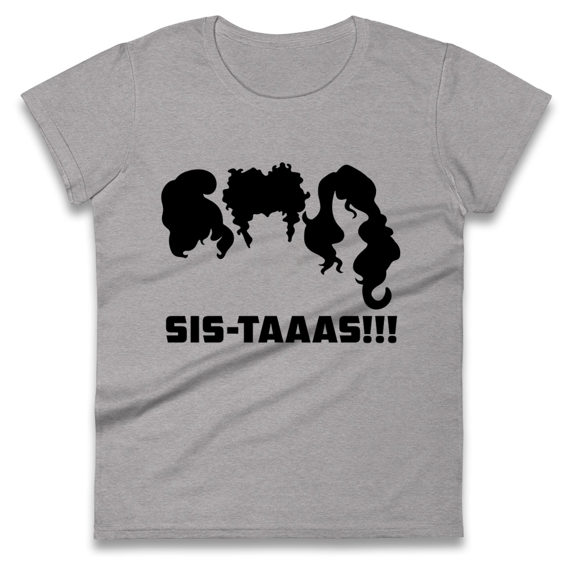 Hocus Pocus Sistaaas Halloween t shirt
