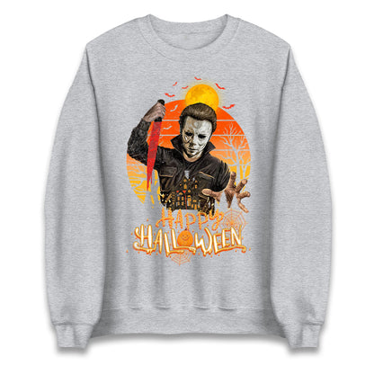 Michael Myers Happy Halloween Unisex Sweatshirt