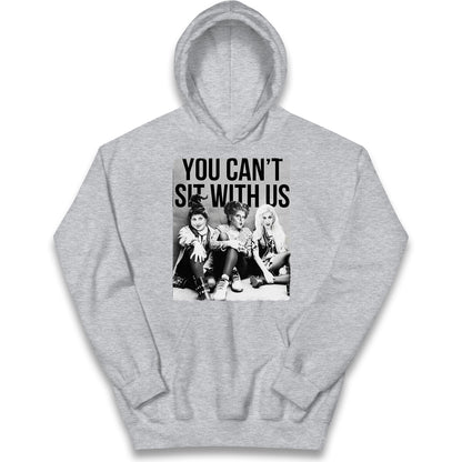 The Sanderson Sisters You Cant Sit With Us Halloween Hoodie

