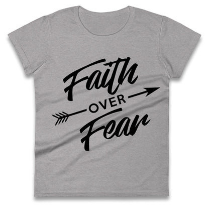 Faith Over Fear Womens Tee Top