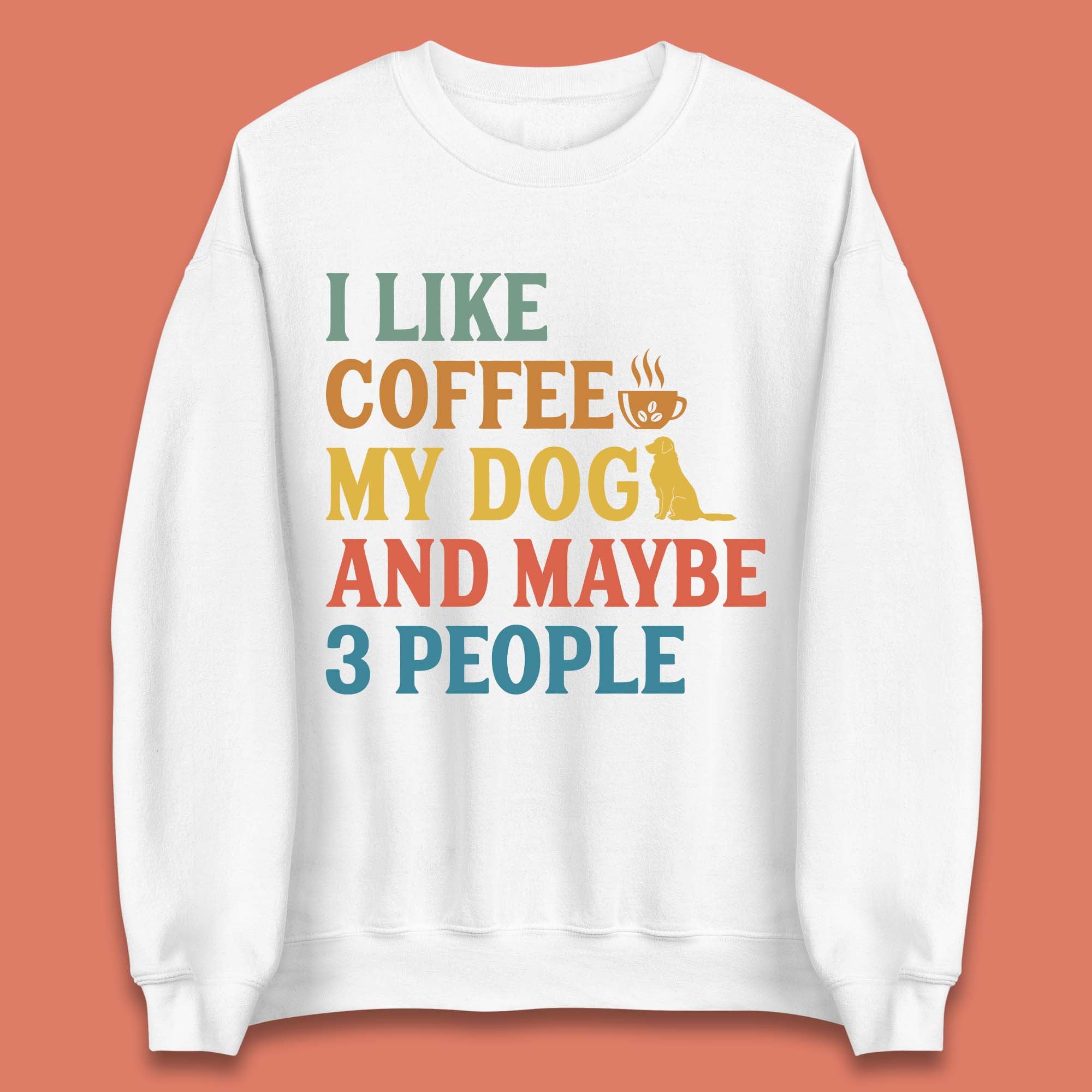 Dog and Coffee Unisex Sweatshirt