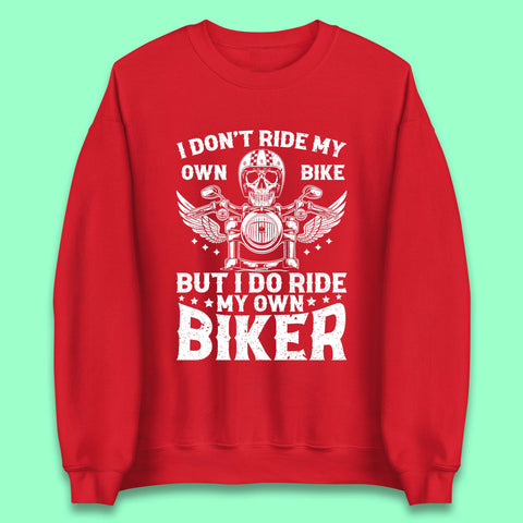Motorcyclist Quotes Unisex Sweatshirt