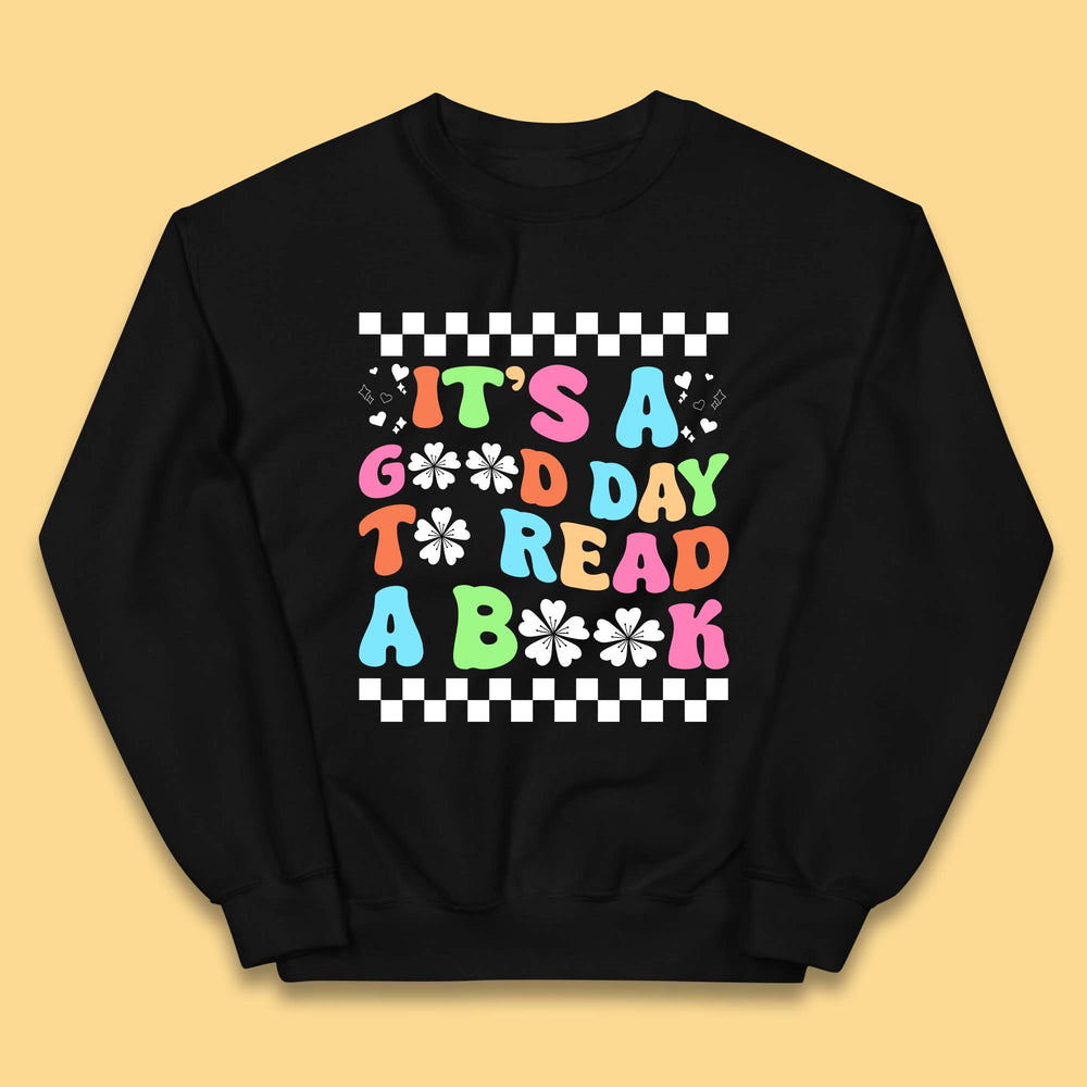 It's A Good Day To Read A Book Kids Jumper