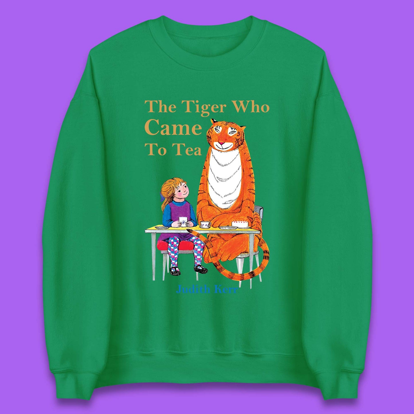The Tiger Who Came To Tea Unisex Sweatshirt