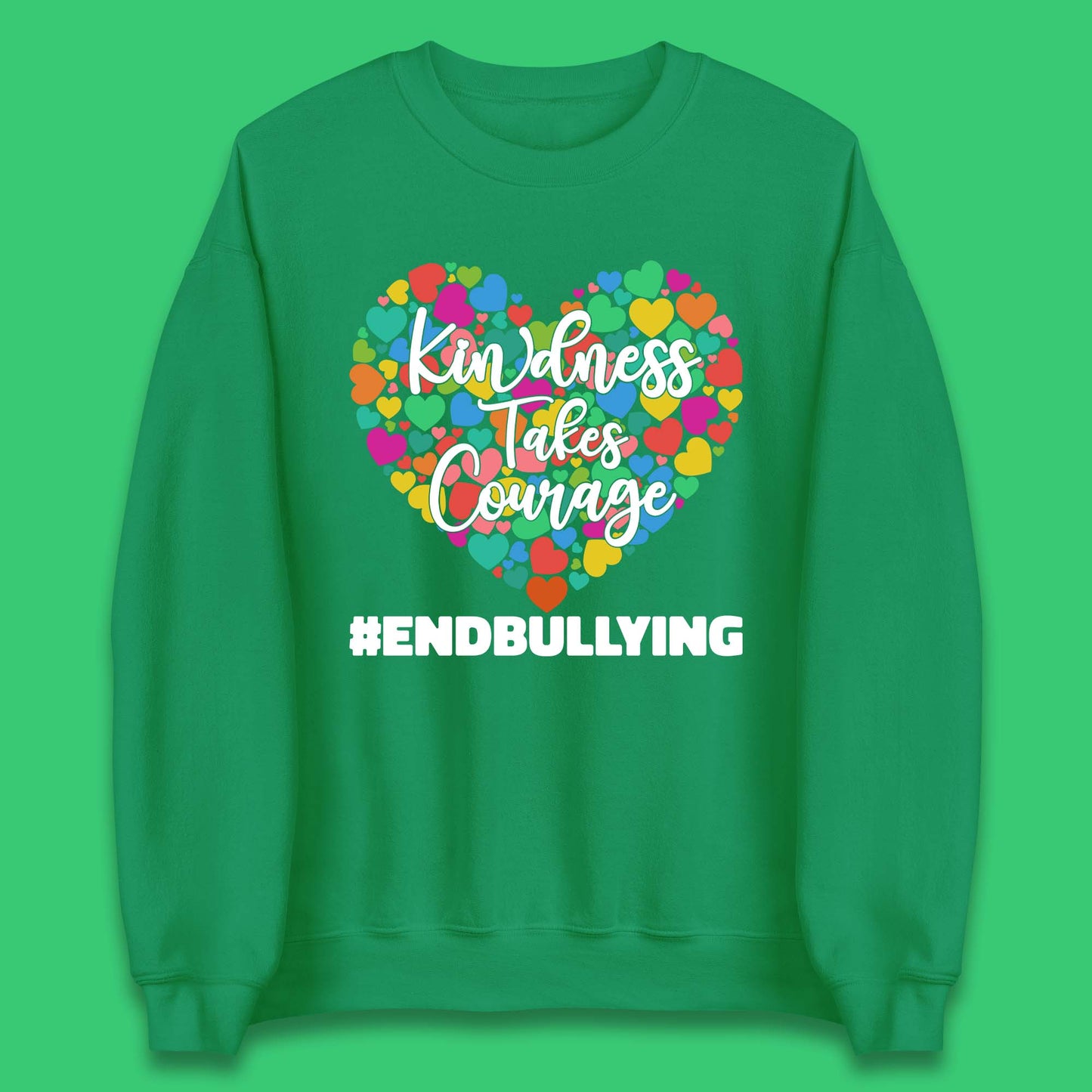 End Bullying Unisex Sweatshirt