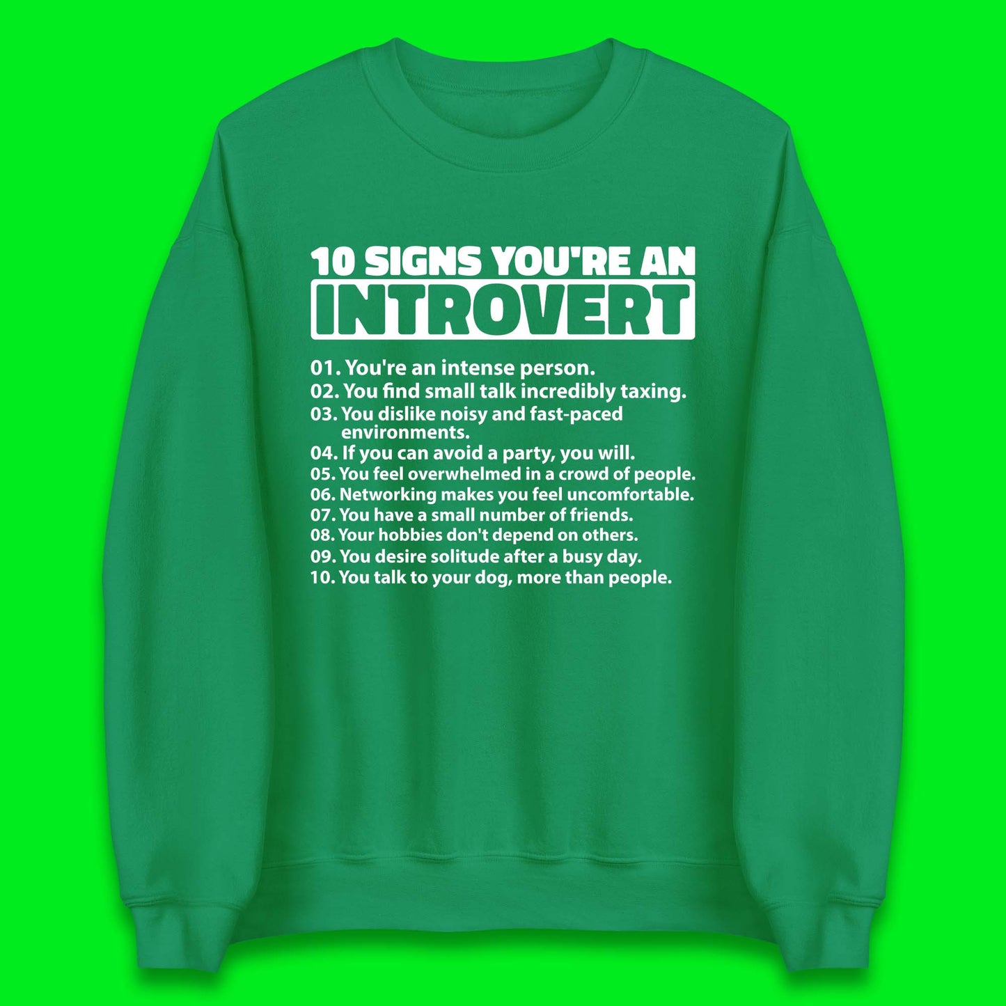 10 Signs You're An Introvert Unisex Sweatshirt