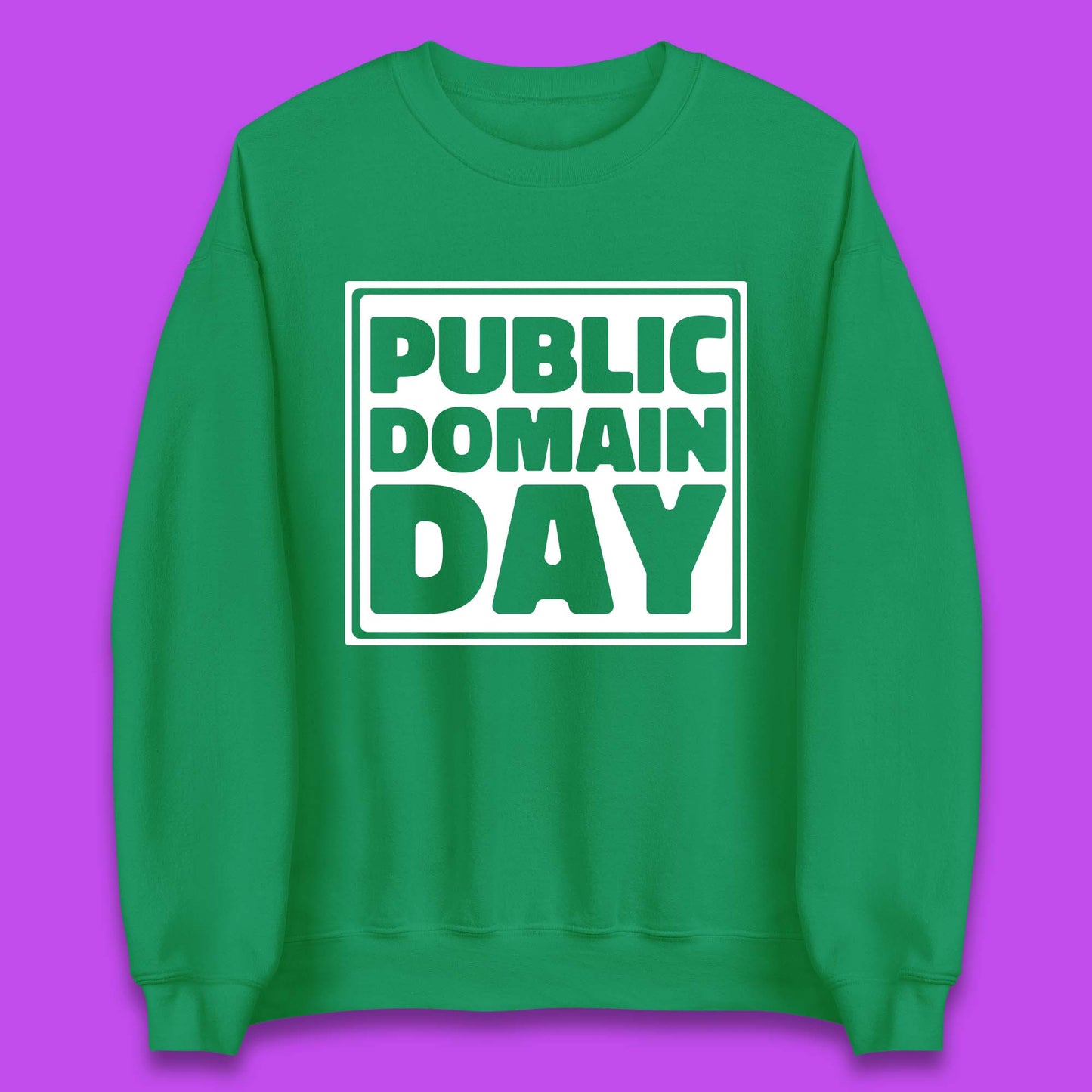 Public Domain Day Unisex Sweatshirt