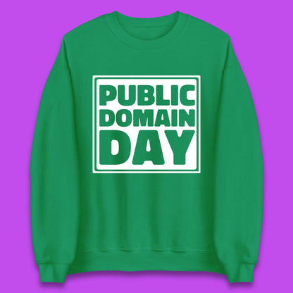 Public Domain Day Unisex Sweatshirt