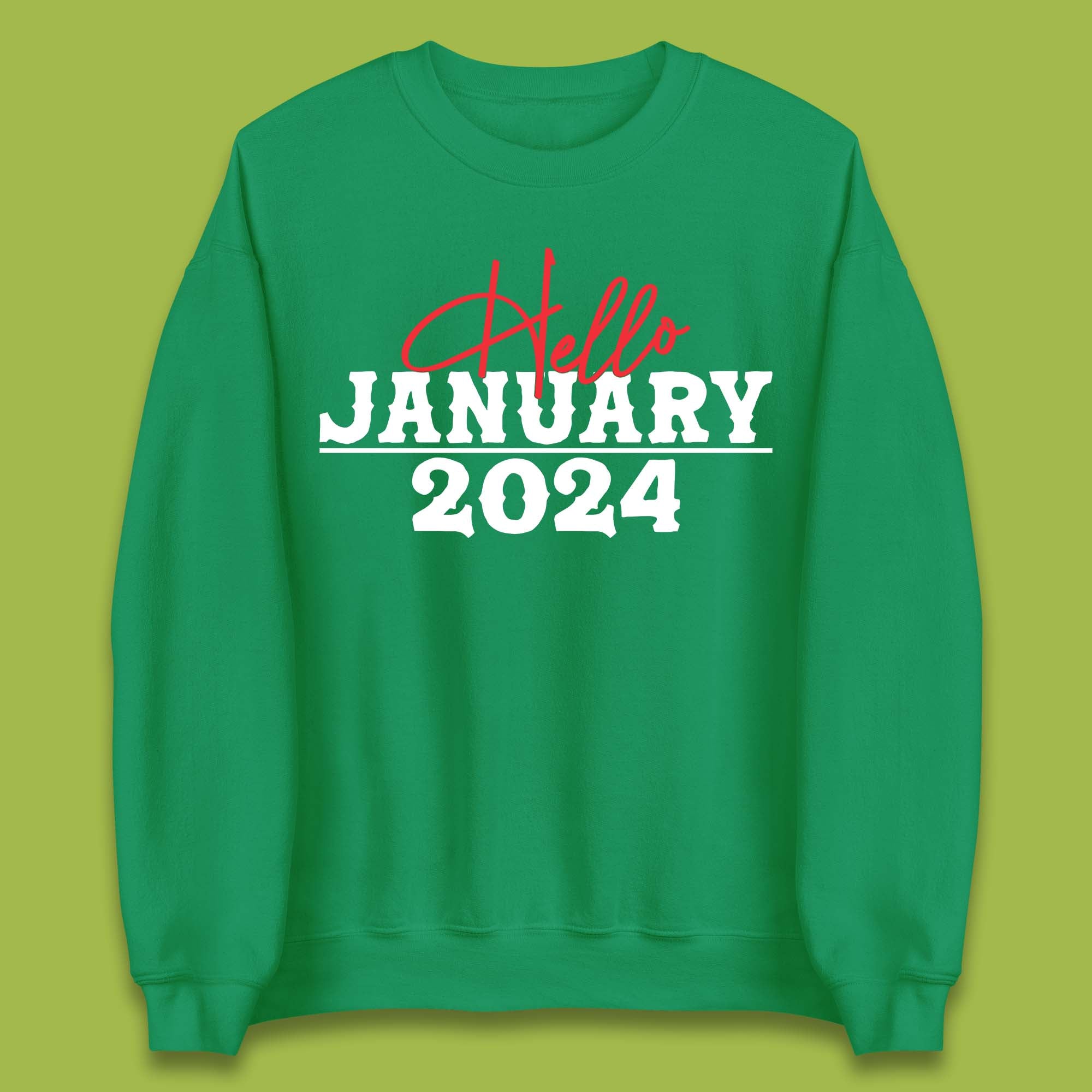 Hello January 2024 Unisex Sweatshirt