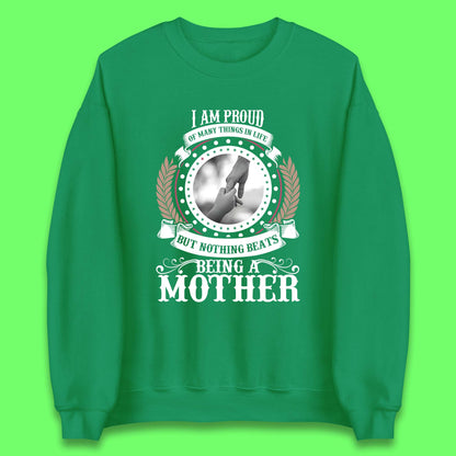 Proud Mother Unisex Sweatshirt