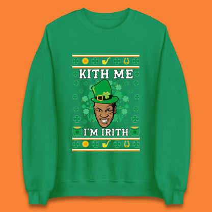 Kith Me I'm Irith Unisex Sweatshirt