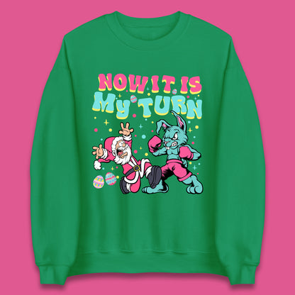 Now It's My Turn Unisex Sweatshirt